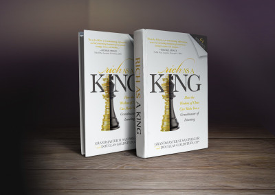 Rich As A King: How the Wisdom of Chess Can Make You a Grandmaster of Investing